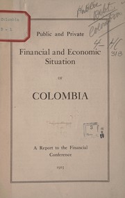 Front cover of Public and private financial and economic situation of Colombia by Unknown
