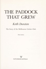 Cover of The paddock that grew by Keith Dunstan