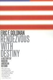 Cover of Rendezvous with destiny by Eric Frederick Goldman