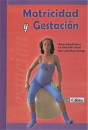 Front cover of Motricidad y gestacion by Rubiela Arboleda Gómez