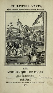 Front cover of Stultifera navis, or, The modern Ship of fools by William Henry Ireland