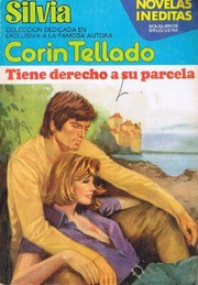 Cover of Tiene derecho a su parcela by Corín Tellado