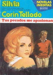 Front cover of Tus pecados me apasionan by Corín Tellado