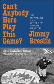 Front cover of Can't anybody here play this game? by Jimmy Breslin