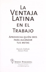 Cover of The Latino advantage in the workplace by Mariela Dabbah