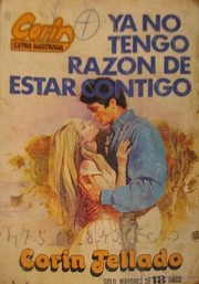 Front cover of Ya no tengo razón de estar contigo by Corín Tellado