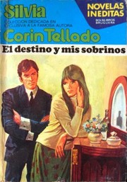 Front cover of El destino y mis sobrinos by Corín Tellado