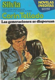 Front cover of Las generaciones se dispersan by Corín Tellado