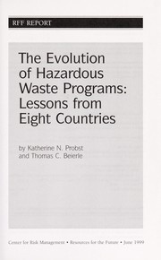 Cover of The evolution of hazardous waste programs by Katherine N Probst
