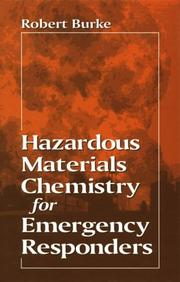 Front cover of Hazardous materials chemistry for emergency responders by Burke, Robert