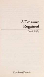 Cover of A treasure regained by Pamela Griffin
