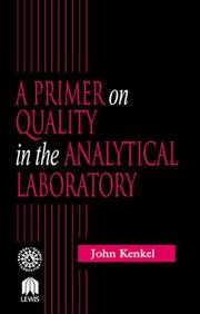 Front cover of A primer on quality in the analytical laboratory by John Kenkel
