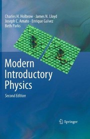 Front cover of Modern introductory physics - 2. edición by Charles H. Holbrow
