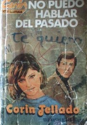 Front cover of No puedo hablar del pasado by Corín Tellado
