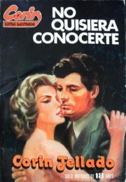 Front cover of No quisiera conocerte by Corín Tellado