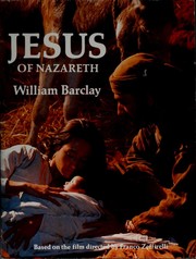 Front cover of Jesus of Nazareth by William L. Barclay