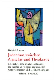 Front cover of Judentum zwischen Anarchie und Theokratie by Gabriele Guerra