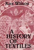 Front cover of A history of textiles by Kax Wilson