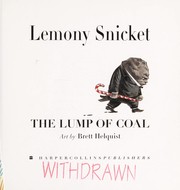 Front cover of The Lump of Coal by Lemony Snicket