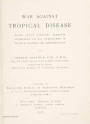 Front cover of War against tropical disease by Sir Andrew Balfour