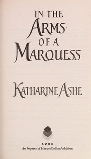 Cover of In the Arms of a Marquess by Katharine Ashe