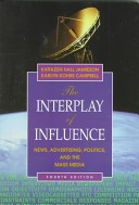 Front cover of The interplay of influence by Kathleen Hall Jamieson