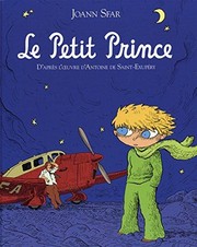 Front cover of Le petit prince : d'apres l'oeuvre d'Antoine de Saint-Exupéry by Joann Sfar