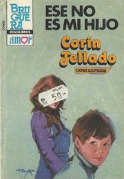 Front cover of Ese no es mi hijo by Corín Tellado