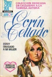 Front cover of Estoy obligado a mi mujer by Corín Tellado