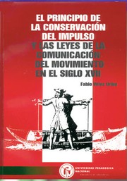 Front cover of El principio de la conservacion  del impulso y las leyes de la comunicacion del movimiento en el siglo XVII by Unknown
