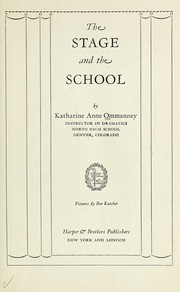 Front cover of The stage and the school by Katharine Anne Ommanney