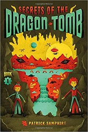 Cover of Secrets of the Dragon Tomb by Patrick Samphire