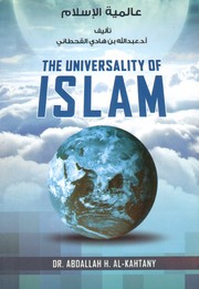 Front cover of The Universality of Islam by Abdullah H Al-Kahtany
