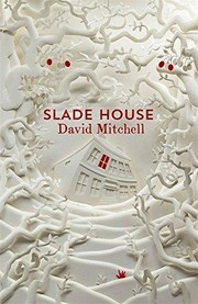 Cover of Slade House by David Mitchell