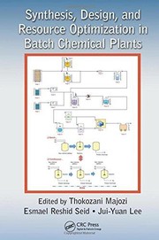 Front cover of synthesis, design, and resource optimization in batch chemical plants by Thokozani Majozi