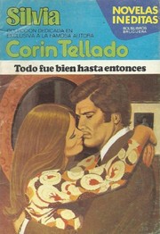 Front cover of Todo fue bien hasta entonces by Corín Tellado
