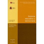 Front cover of Sistema educativo y democracia : alternativas para un sistema escolar democrático - 1. ed. by Juan Manuel Escudero Muñoz