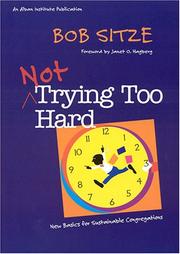 Cover of Not trying too hard by Bob Sitze