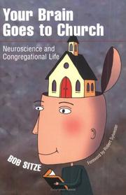 Front cover of Your brain goes to church by Bob Sitze