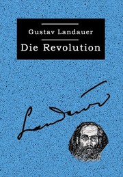 Cover of Die Revolution by Gustav Landauer