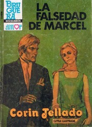 Front cover of La falsedad de Marcel by Corín Tellado