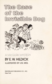 Front cover of The case of the invisible dog by E. W. Hildick