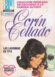 Front cover of Las lágrimas de Tita by Corín Tellado