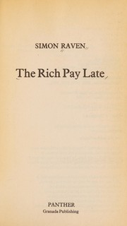 Front cover of The Rich Pay Late by Simon Raven