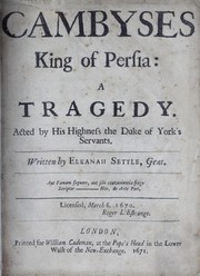 Front cover of Cambyses king of Persia by Elkanah Settle