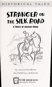 Cover of The stranger on the silk road by Jessica Sarah Gunderson
