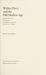 Front cover of Walker Percy and the old modern age by Patricia Lewis Poteat