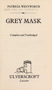 Front cover of Grey Mask by Patricia Wentworth