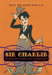 Cover of Sir Charlie Chaplin by Sid Fleischman