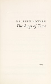 Front cover of The rags of time by Maureen Howard